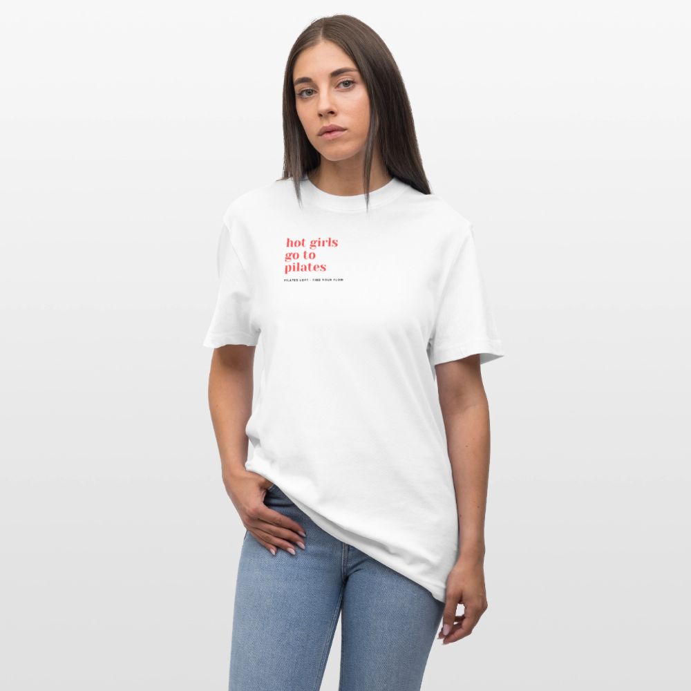 "hot girls go to pilates"  T-Shirt UNISEX - Weiß