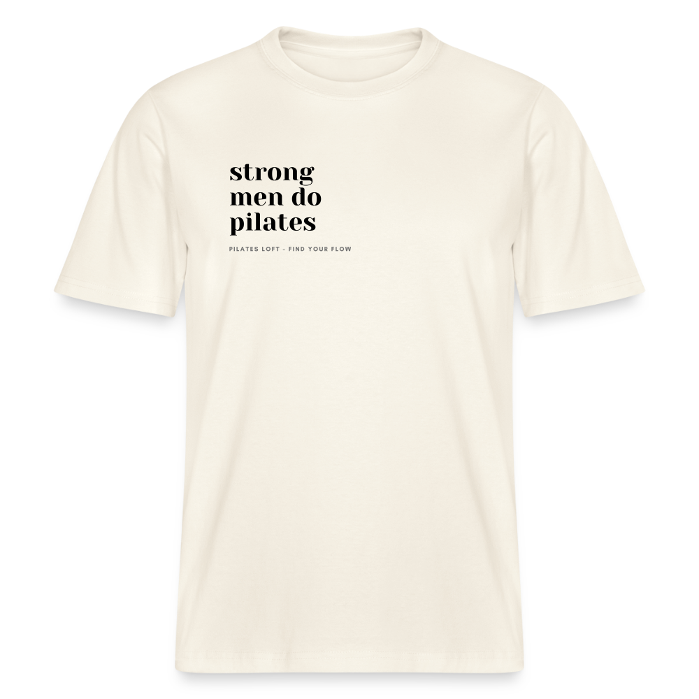 „strong men do pilates“ Unisex T-Shirt - Naturweiß 
