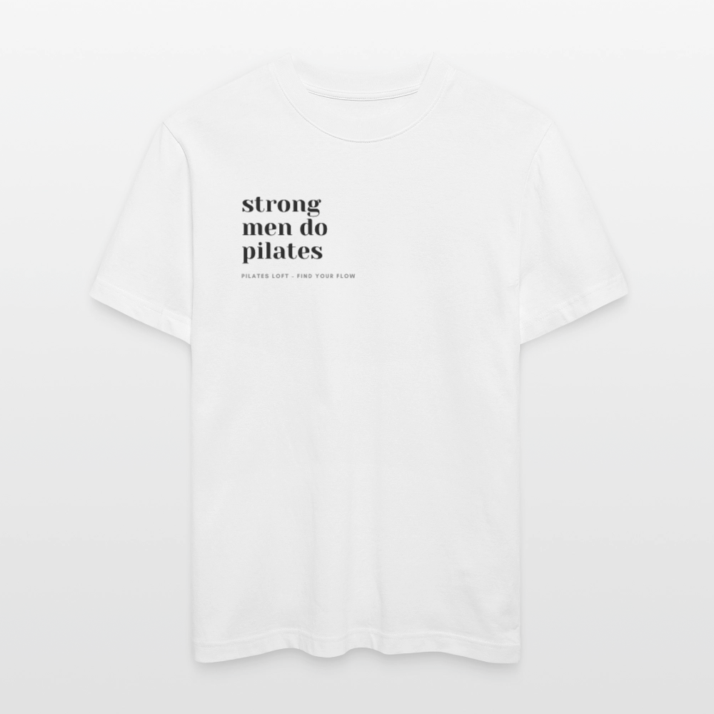 „strong men do pilates“ Unisex T-Shirt - Weiß