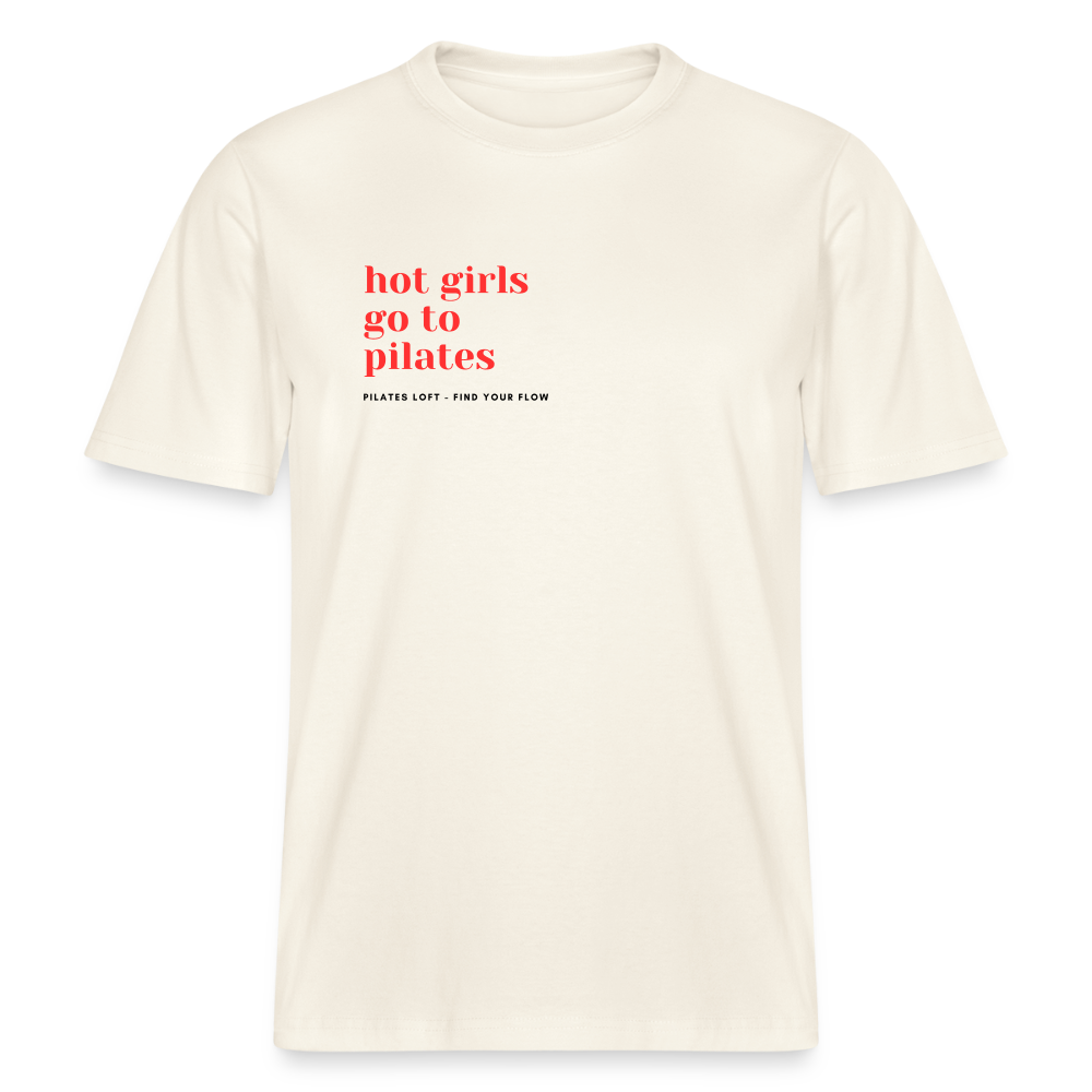 "hot girls go to pilates"  T-Shirt UNISEX - Naturweiß 